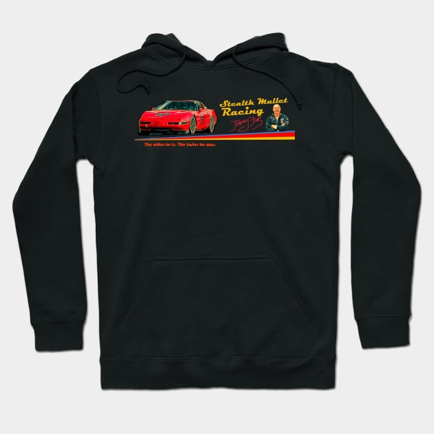 Tom Fuehrer Stealth Mullet Racing Hoodie by Bruce'sTees